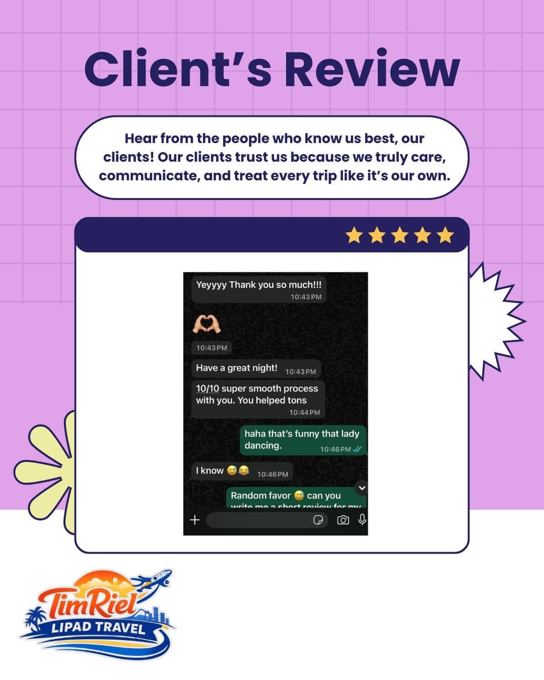 Client's Review post: a WhatsApp message reading “10/10 super smooth process with you. You helped tons”